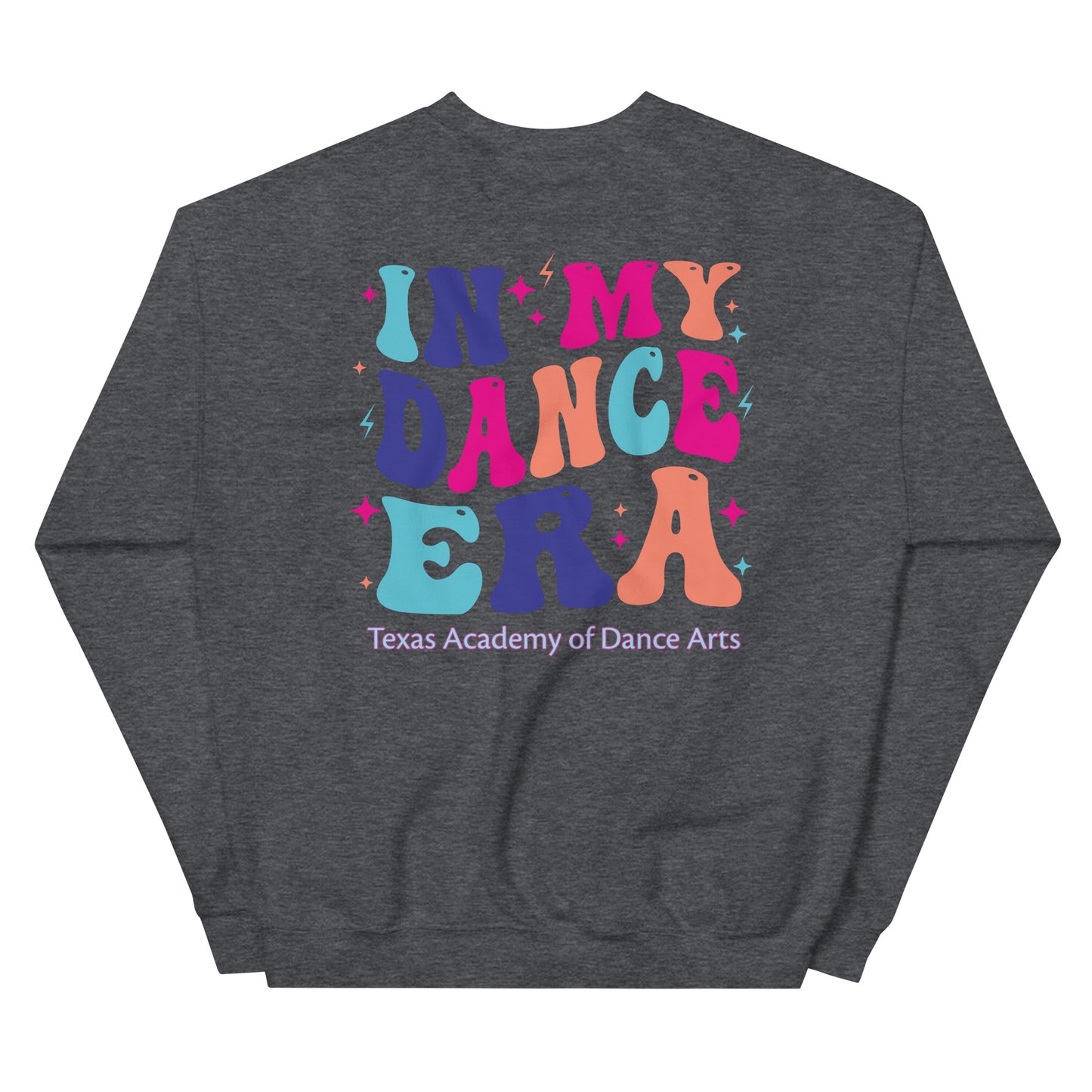 Unisex Sweatshirt In My Dance Era