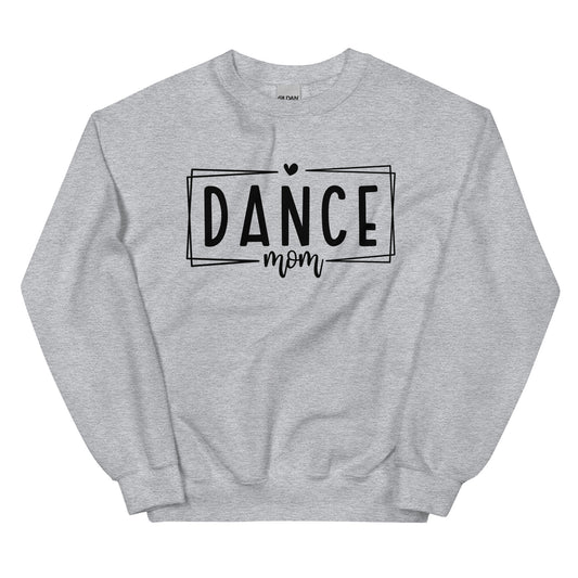 Unisex Sweatshirt Dance Mom (Black Font)