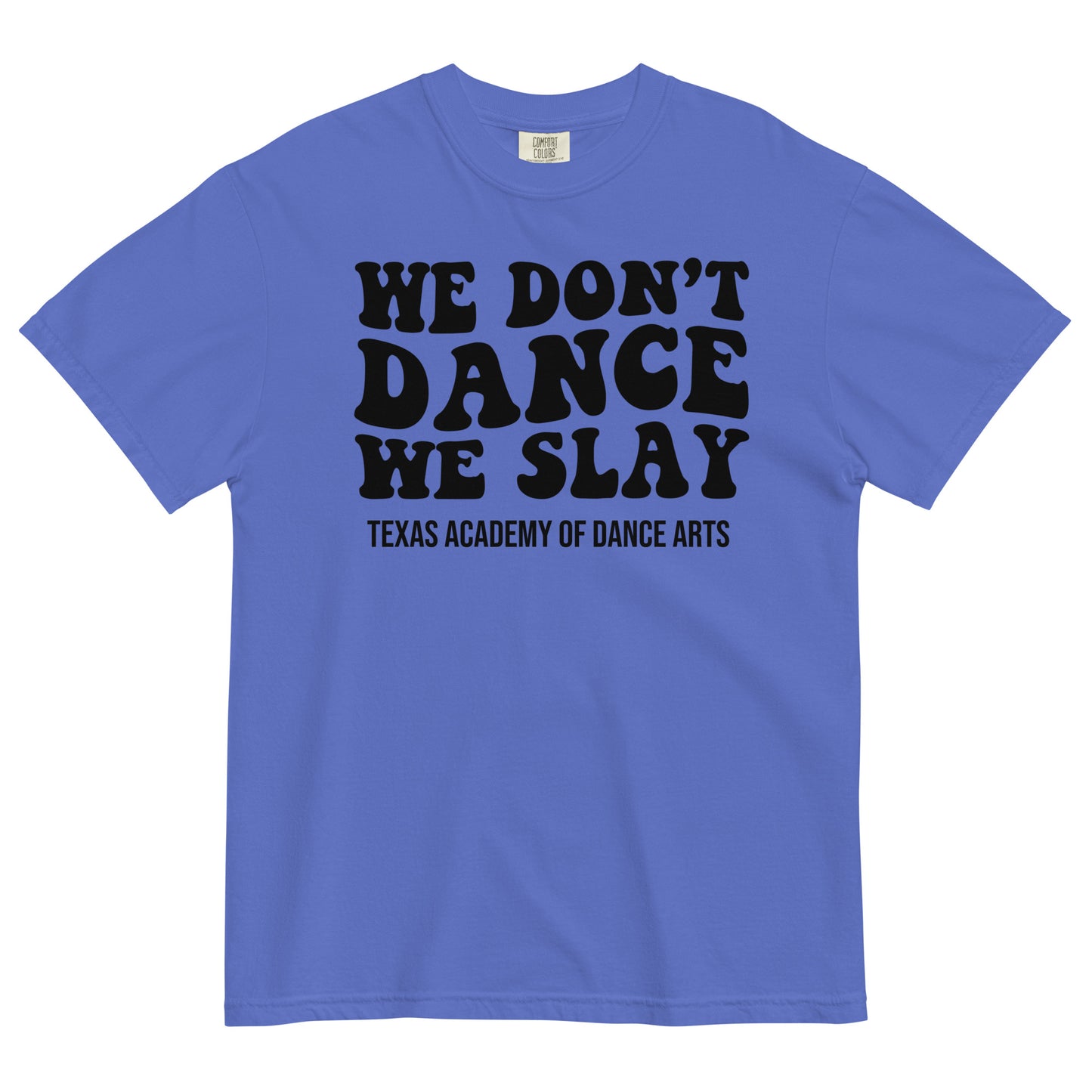 SLAY! Unisex garment-dyed heavyweight t-shirt