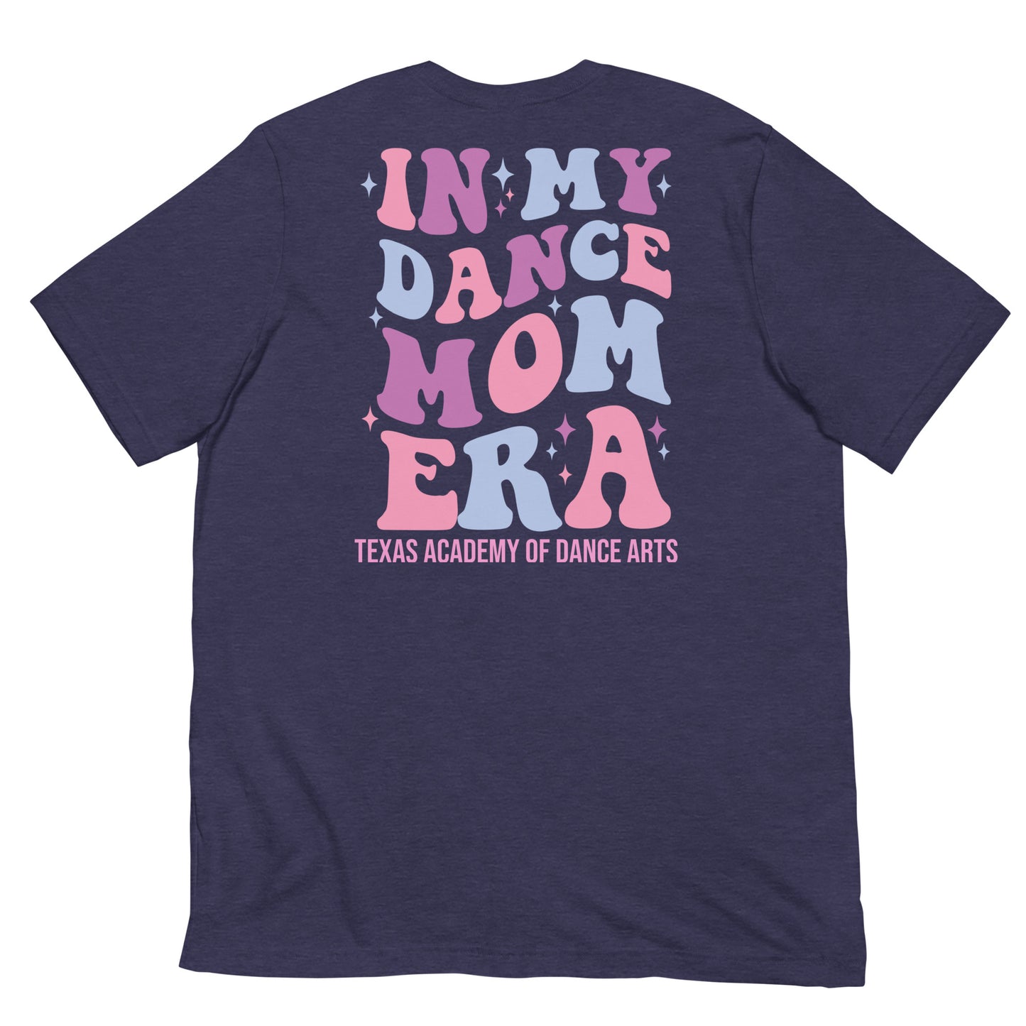 Unisex T-Shirt In My Dance Mom Era