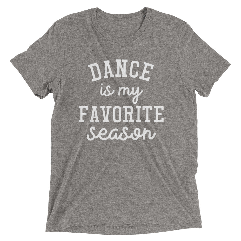 Short Sleeve Triblend Vintage T-Shirt Dance Is My Favorite Season