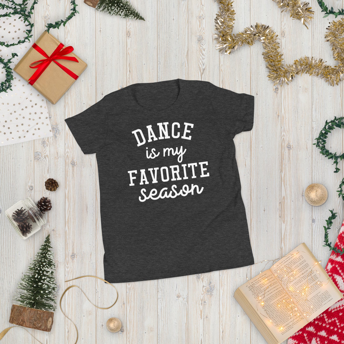 Youth Short Sleeve T-Shirt Dance Is My Favorite Season