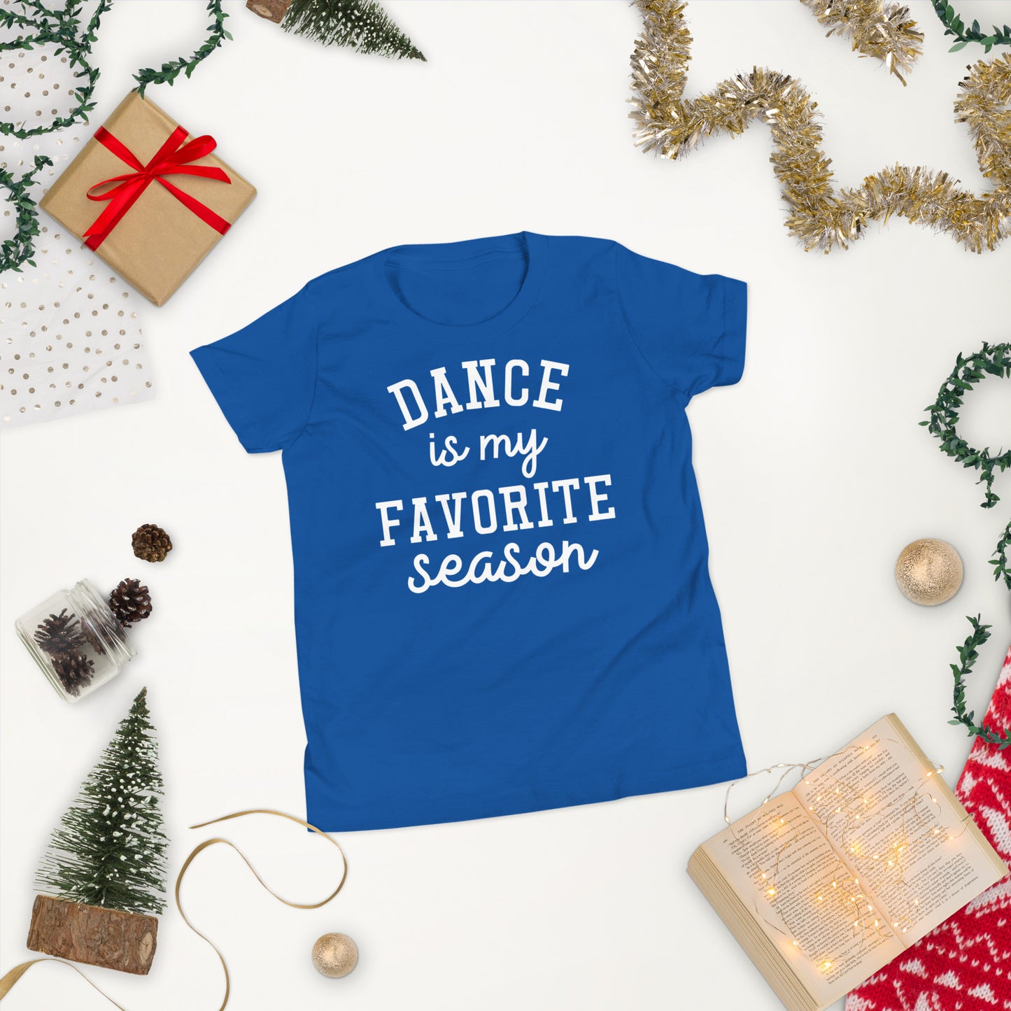 Youth Short Sleeve T-Shirt Dance Is My Favorite Season